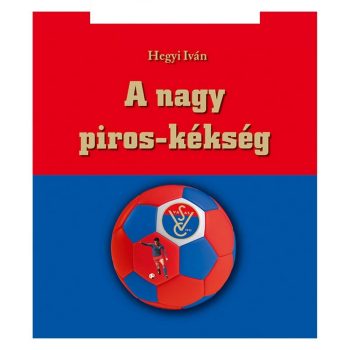 Hegyi Iván Vasas book